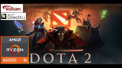 dota vulkan vs dx11|DOTA 2 .